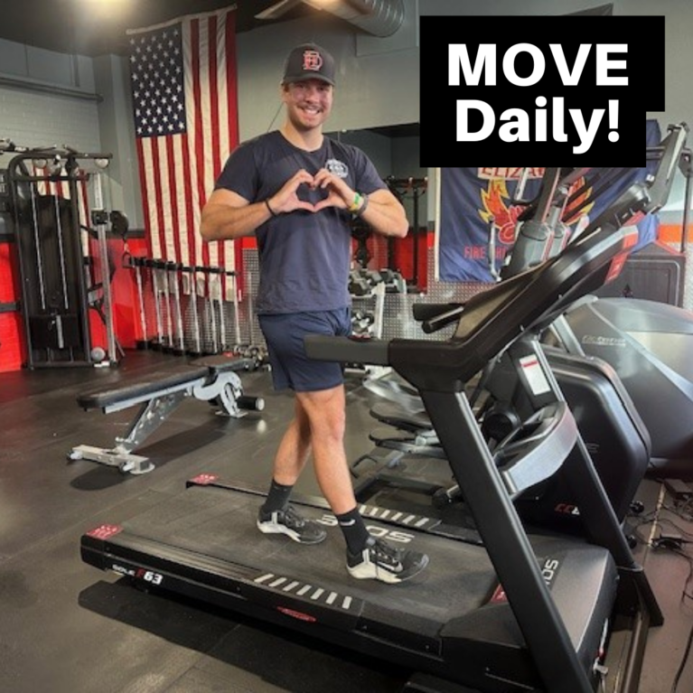 A firefighter walking on the treadmill with the caption "MOVE Daily!"