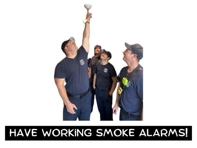 Firefighters checking a smoke detector with the caption "Have Working Smoke Alarms!"