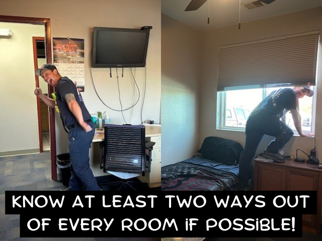 Firefighter climbing out the window and running out the door with the caption "Know at Least Two Ways Out of Every Room if Possible!"