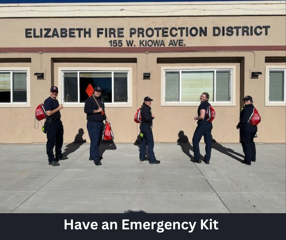 Firefighters with emergency kits with the caption "Have an Emergency Kit"