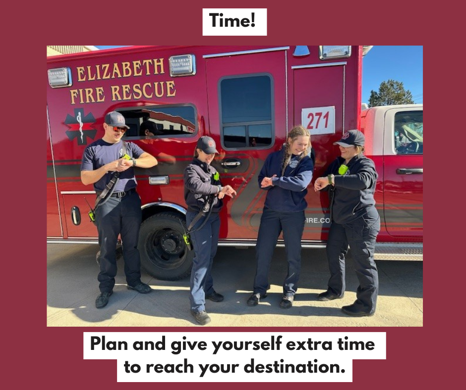 Firefighters checking their watches with the caption "Time! Plan and give yourself extra time to reach your destination."