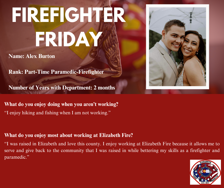 Firefighter Friday social media post for Part-Time Paramedic-Firefighter Alex Burton