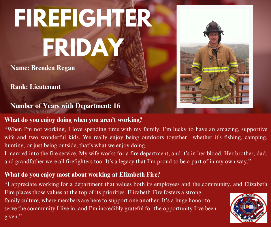 Firefighter Friday social media post for Lieutenant Brenden Regan
