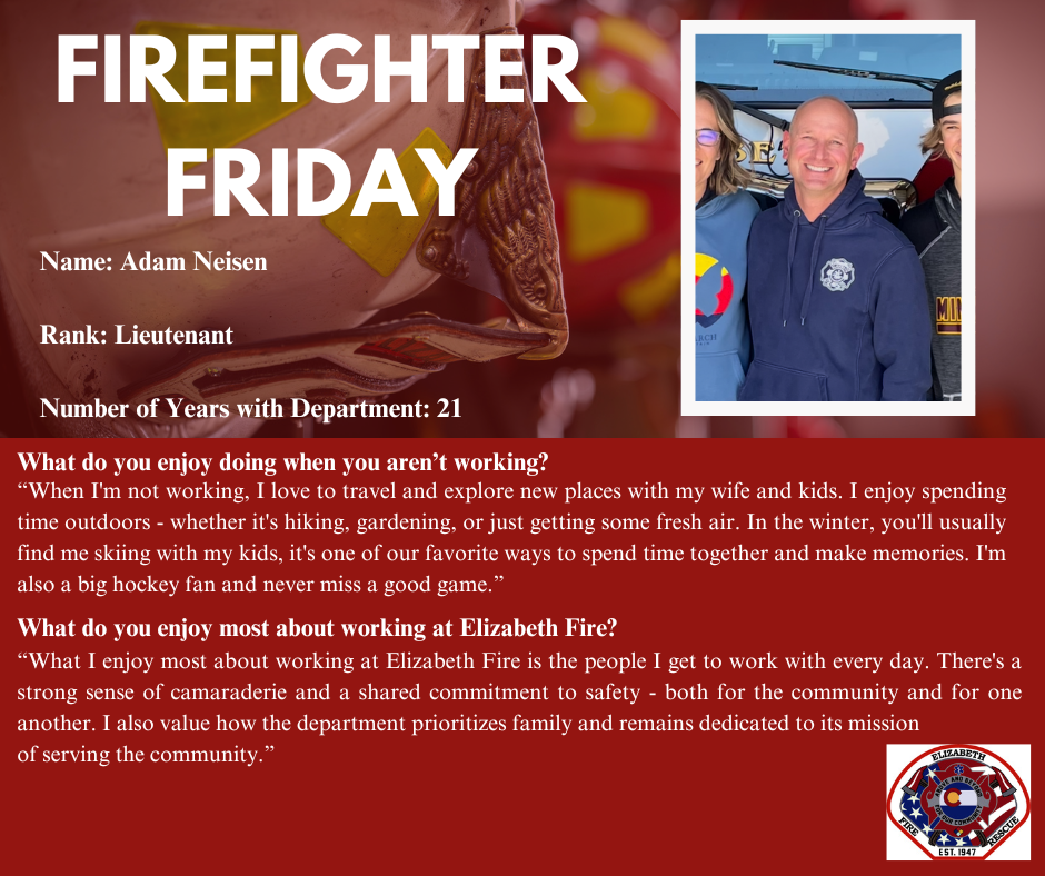 Firefighter Friday social media post for Lieutenant Adam Neisen