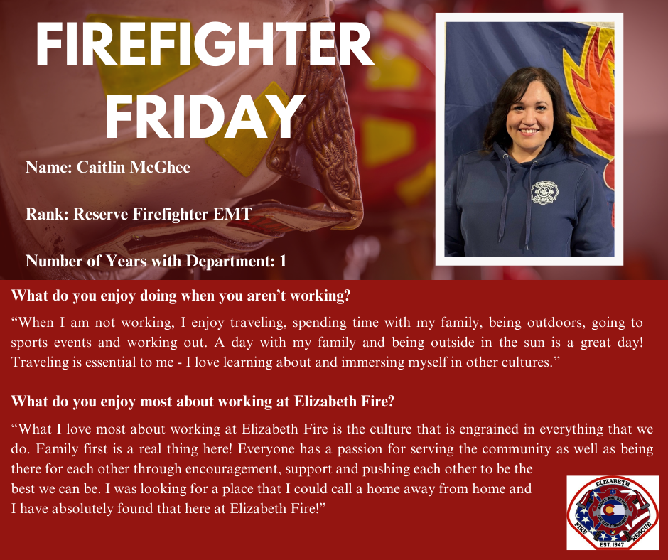 Firefighter Friday social media post for Reserve Firefighter EMT Caitlin McGhee