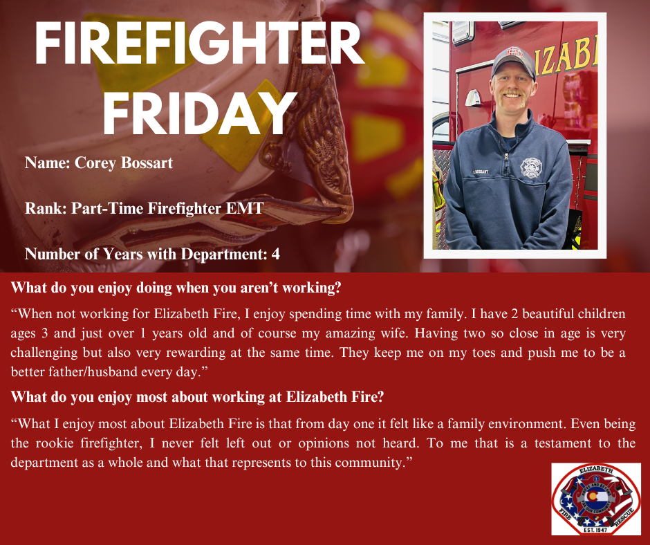 Firefighter Friday social media post for Part-Time Firefighter EMT Corey Bossart