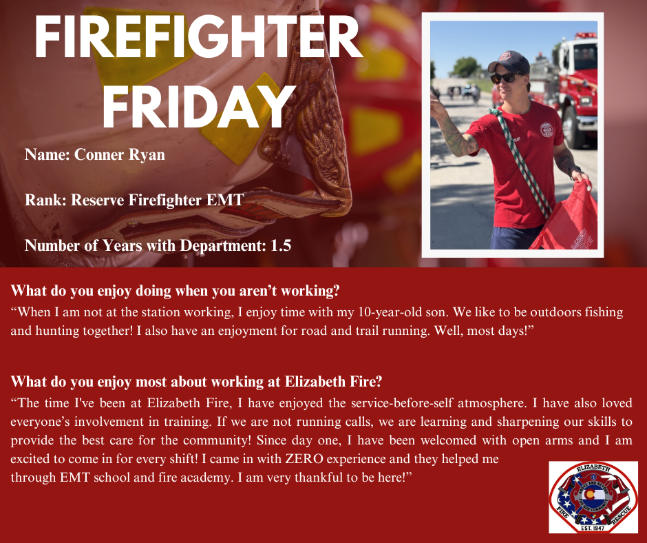 Firefighter Friday social media post for Reserve Firefighter EMT Conner Ryan