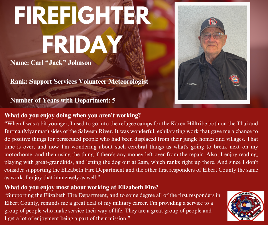 Firefighter Friday social media post for Support Services Volunteer Meteorologist Carl "Jack" Johnson