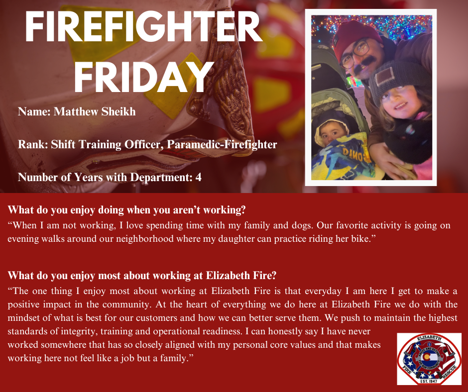 Firefighter Friday social media post for Shift Training Officer and Paramedic-Firefighter Matthew Sheikh