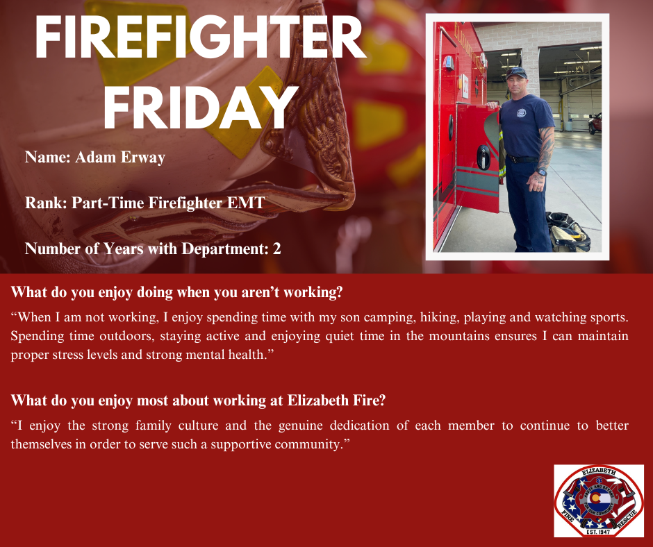 Firefighter Friday social media post for Part-Time Firefighter EMT Adam Erway