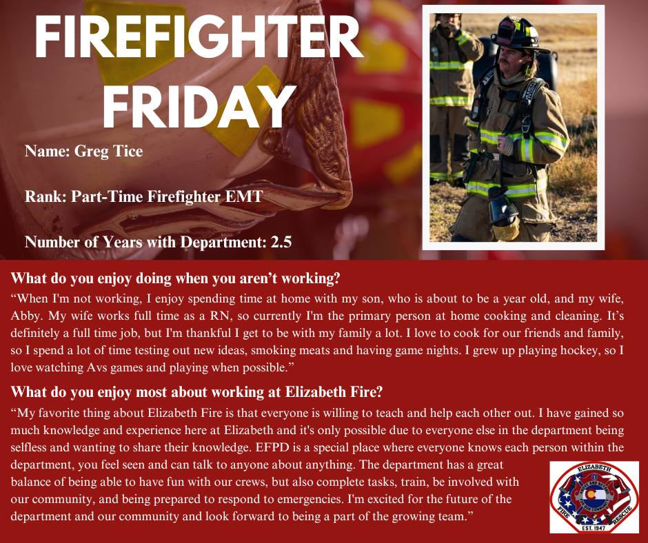 Firefighter Friday social media post for Part-Time Firefighter EMT Greg Tice