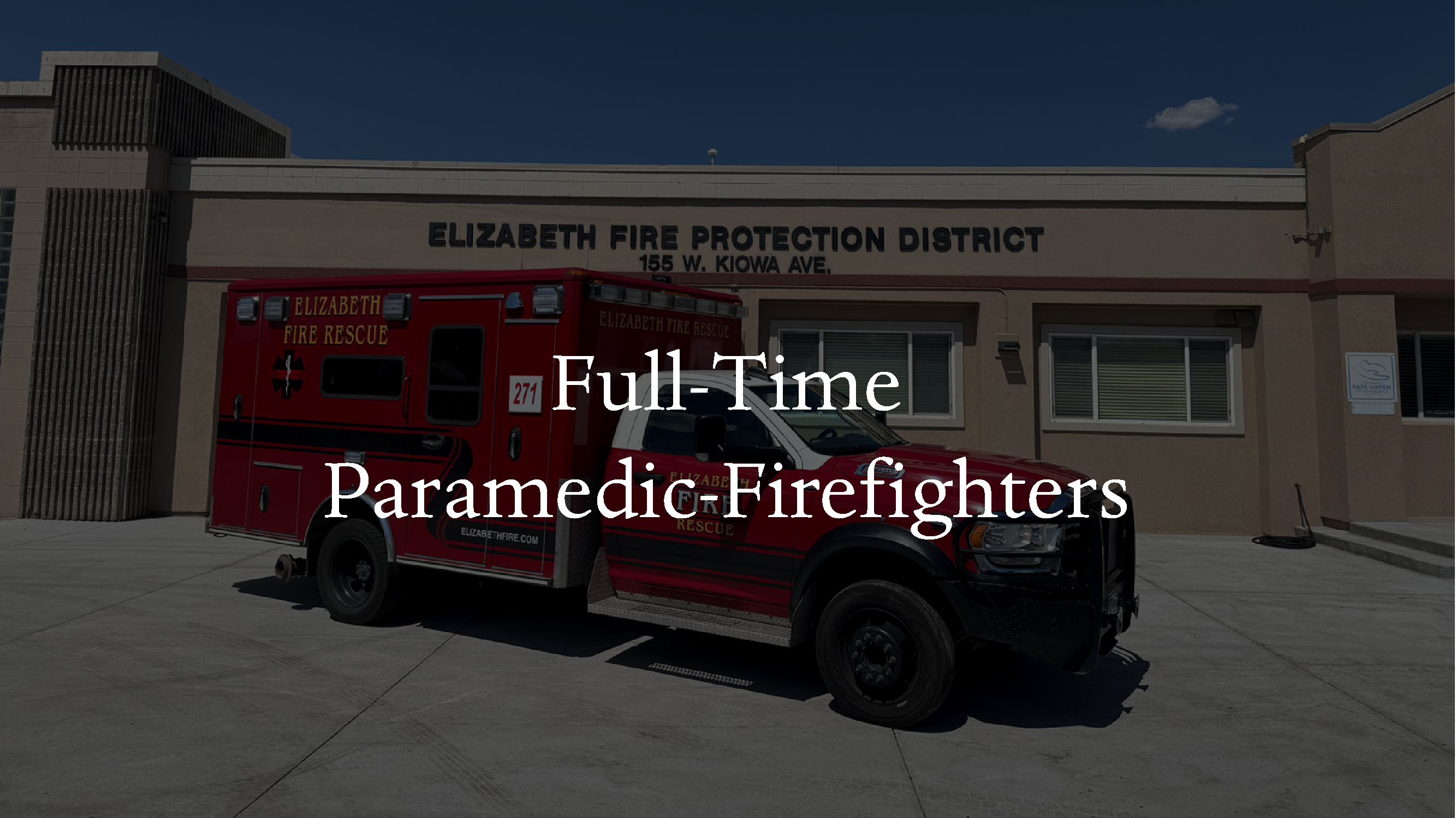 Medic ambulance parked in front of a fire station with the caption "Full-Time Paramedic-Firefighters"