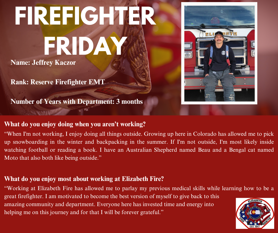 Firefighter Friday social media post for Reserve Firefighter EMT Jeffrey Kaczor
