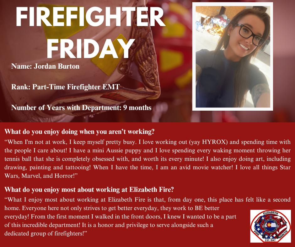 Firefighter Friday social media post for Part-Time Firefighter EMT Jordan Burton