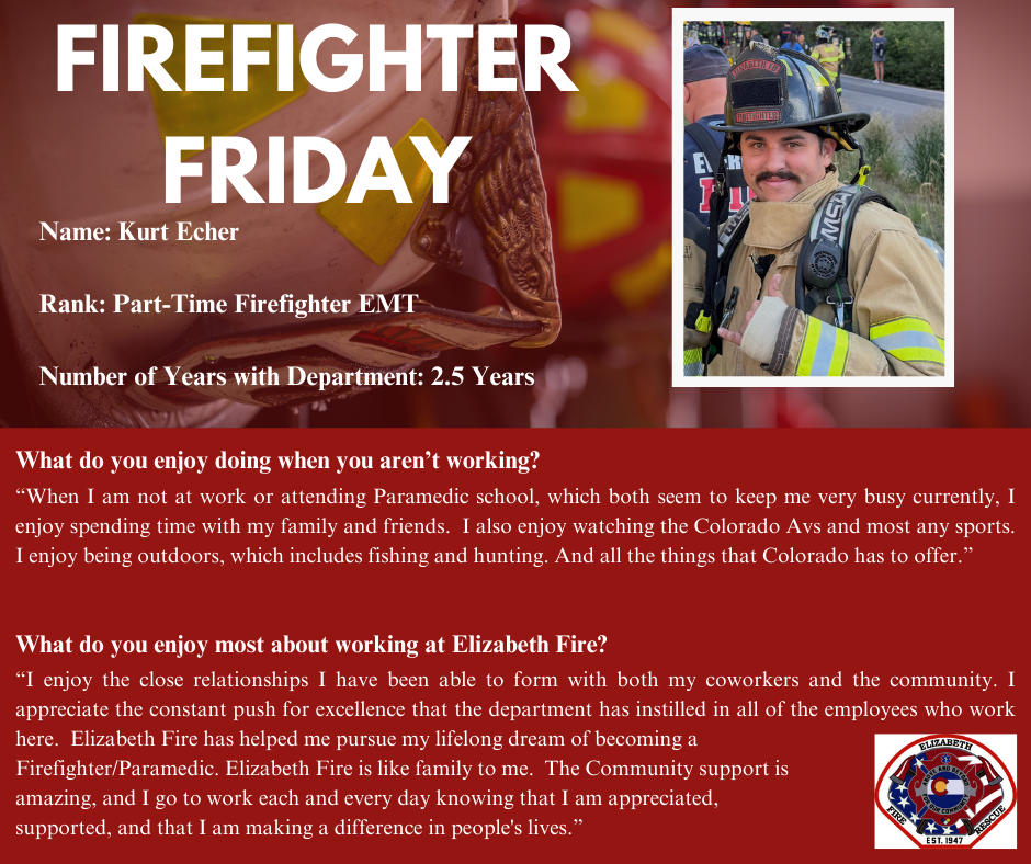 Firefighter Friday social media post for Part-Time Firefighter EMT Kurt Echer