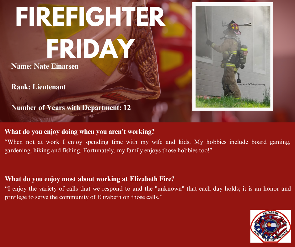 Firefighter Friday social media post for Lieutenant Nate Einarsen