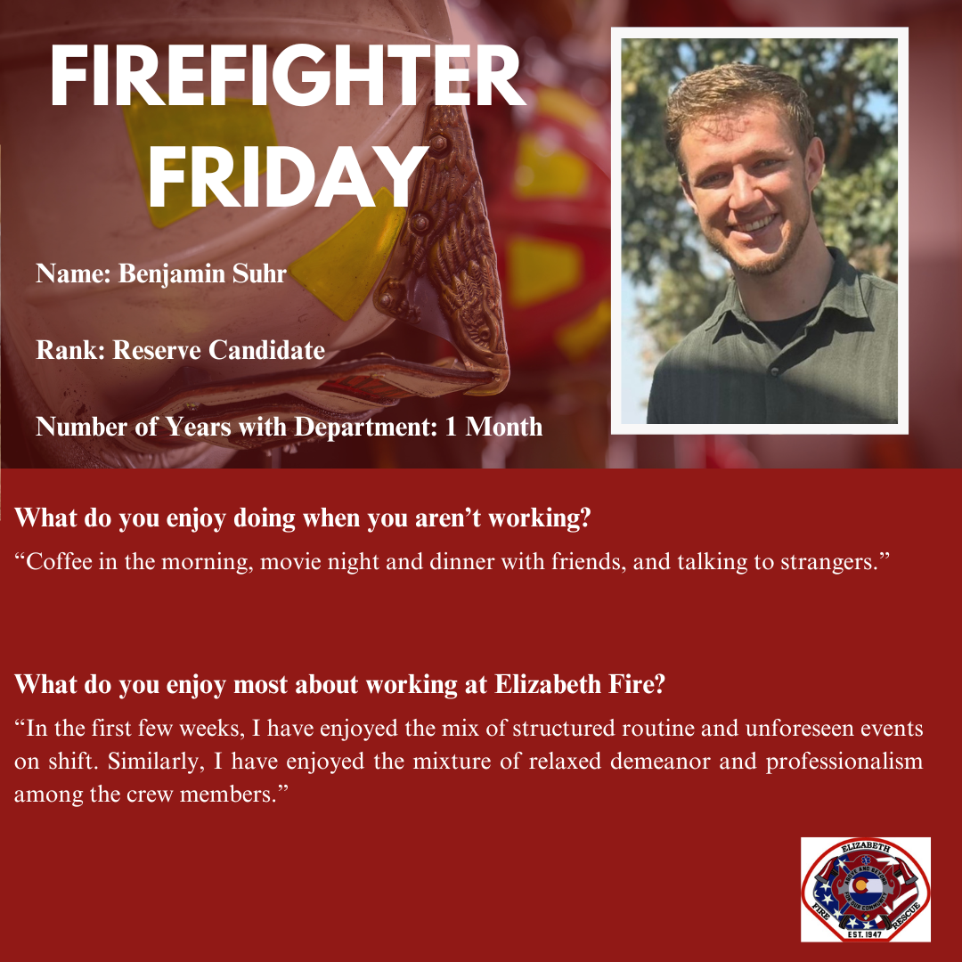 Firefighter Friday social media post for Reserve Candidate Benjamin Suhr