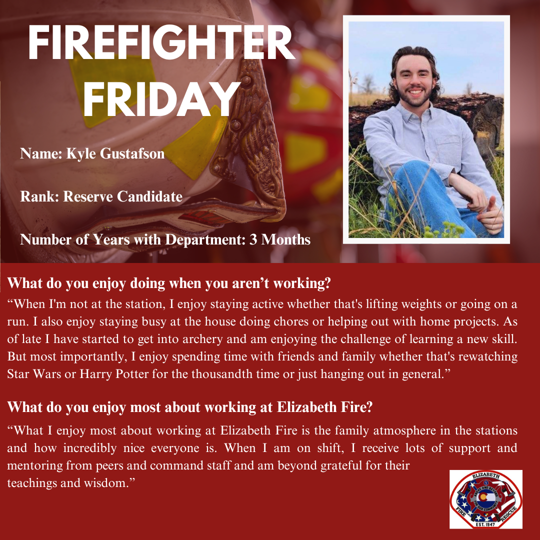 Firefighter Friday social media post for Reserve Candidate Kyle Gustafson